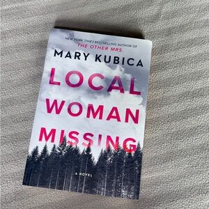 Local Woman Missing Book by Mary Kubica